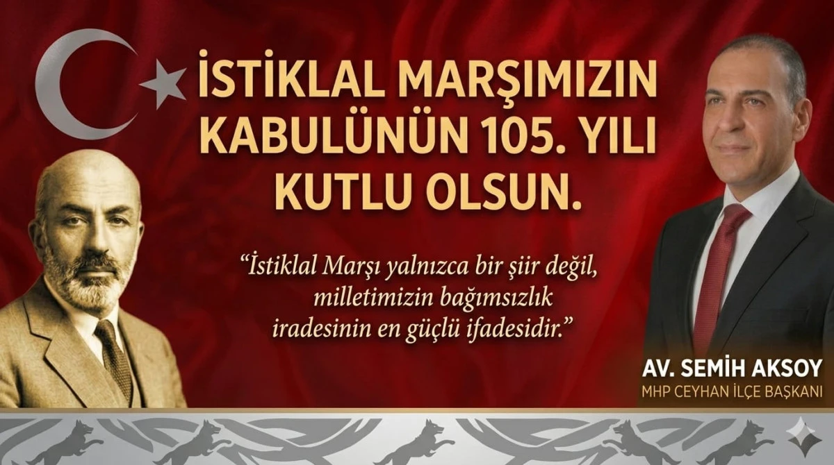 Başkan Aksoy: "İstiklal Marşı, Milletimizin Varlık M&uuml;cadelesinin Simgesidir" 