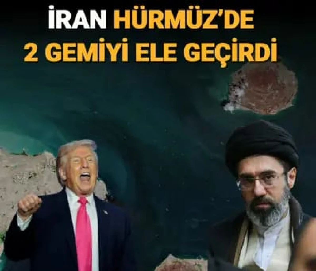 Trump, H&uuml;rm&uuml;z ablukasını kaldırmıyor. İran 2 yabancı gemiyi ele ge&ccedil;irdi